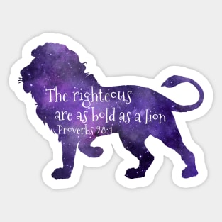 The righteous are as bold as a lion Proverbs 28 1 Sticker